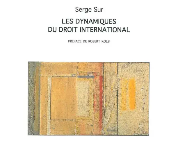 Les dynamiques du droit international