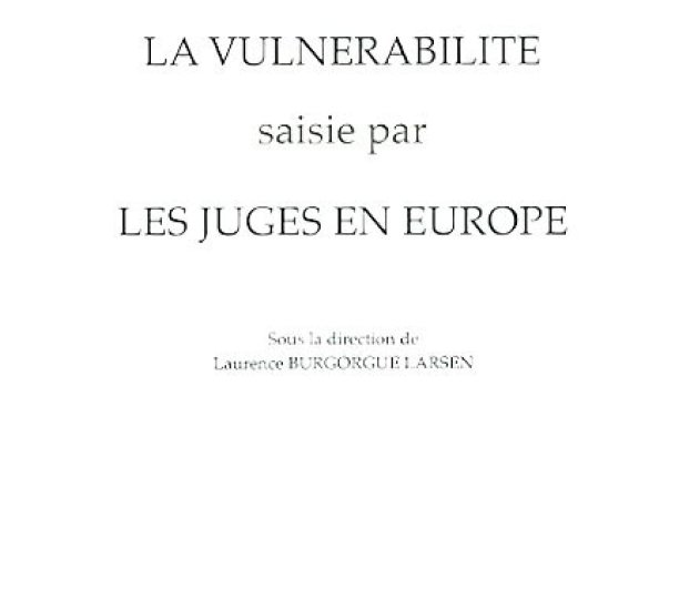 La vulnérabilité saisie par les juges en Europe