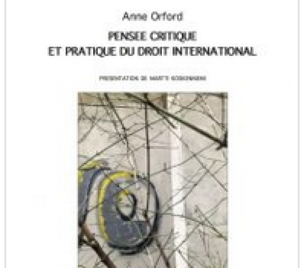 Pensée critique et pratique du droit international