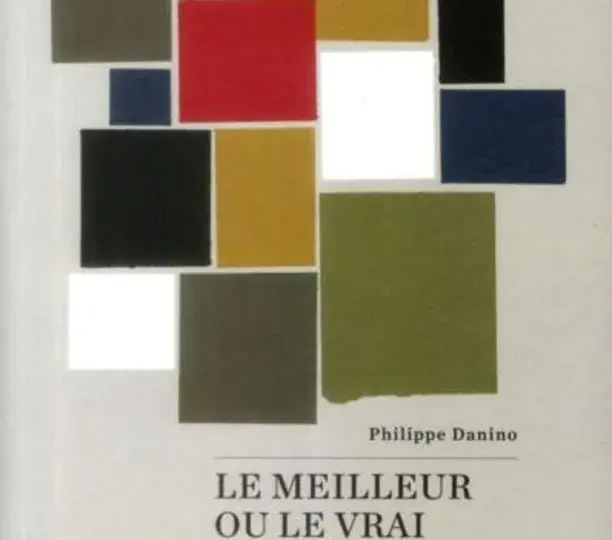 Le meilleur ou le vrai