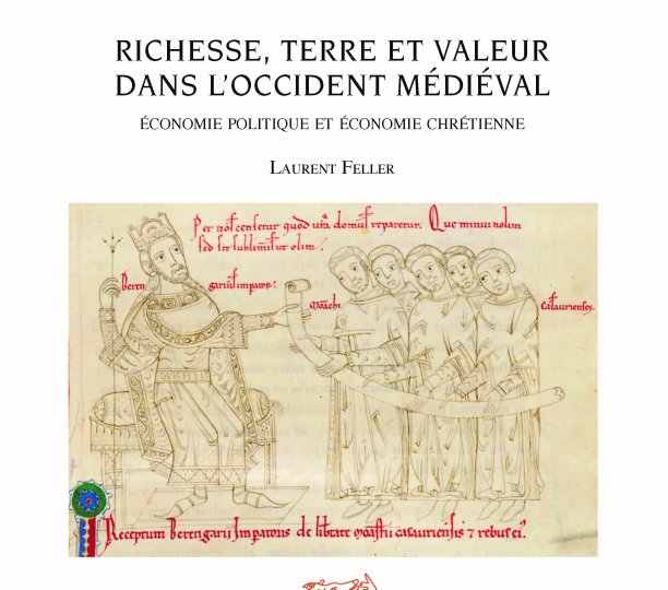 Richesse, terre et valeur dans l’occident médiéval. Économie politique et économie chrétienne