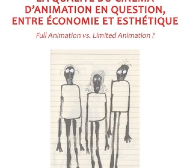 La qualité du cinéma d’animation en question, entre économie et esthétique  