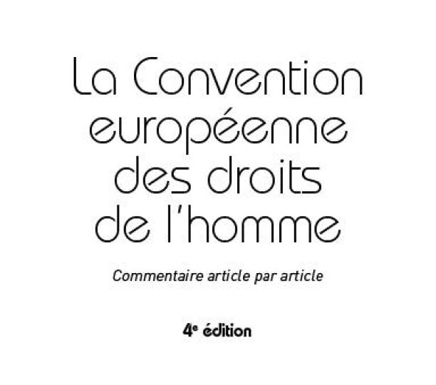 La Convention européenne des droits de l'homme : Commentaire article par article